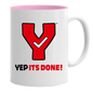 Mug - Yep It's Done!